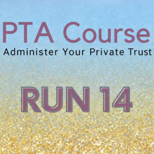 Private Trust Administration Course Run 14